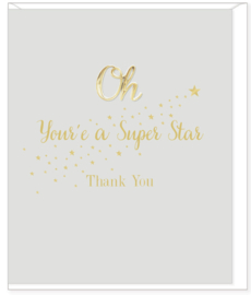 Oh You're a Super Star! Thank You
