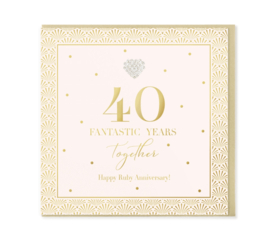 Wenskaart - 40 Fantastic Years Together (Happy Ruby Anniversary)