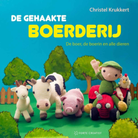 De gehaakte boerderij - De boer, de boerin & alle dieren - Christel Krukkert