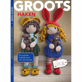 GROOTS haken | 24 Patronen | Annemarie van Houte-Goijaarts