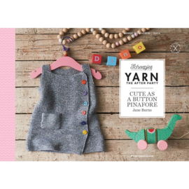 Yarn the after Party 113 | Cute as a button pinafore - Jane Burns| Gebreid | Scheepjes
