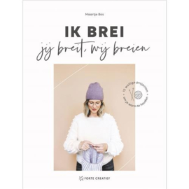 Ik brei, jij breit, wij breien | 12 Wollige projecten | Maartje Bos