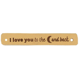 Love you to the moon and back leren label - Durable