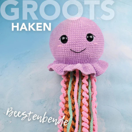 Groots haken 3 beestenbende | 20 Beestachtig leuke patronen | Annemarie van Houte-Goijaarts