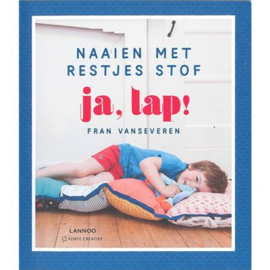 Ja, lap! - naaien met restjes stof - Fran van Severen