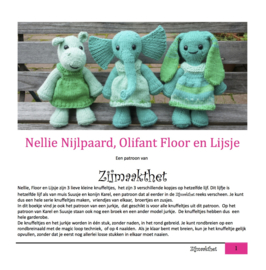 Nellie Nijlpaard, Olifant Floor en Lijsje Patroonboekje ZijMaaktHet