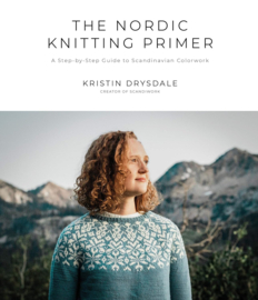 The Nordic Knitting Primer - Kristin Drysdale