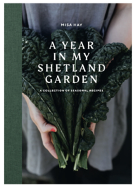A Year in my Shetland Garden - Misa Hay