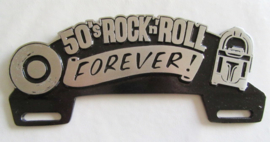 50'S ROCK 'N ROLL FOREVER LICENSE FRAME TOPPER. BLACK