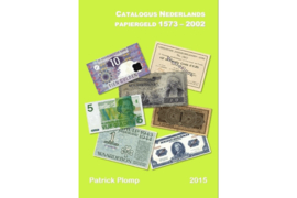Catalogus Nederlands Papiergeld 1573 - 2002 Patrick Plomp