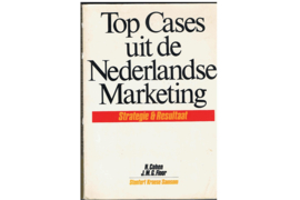 Top cases uit de Nederlandse marketing - N. Cohen & J.M.G. Floor