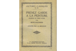 Prenez garde a la peinture - Rene Fauchois