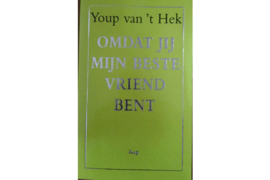 Omdat jij mijn beste vriend bent - Youp van 't Hek