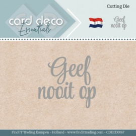 CDECD0067 Snij- en embosmal - Geef nooit op  - Card Deco