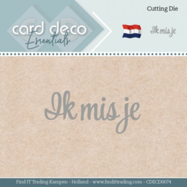 CDECD0074 Snij- en embosmal - Ik mis je  - Card Deco