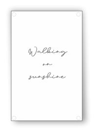 Tuin Poster | walking on sunshine|  50x70 cm