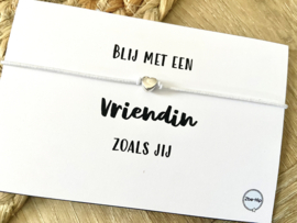 Wenskaart "BLIJ MET EEN VRIENDING ZOALS JIJ"