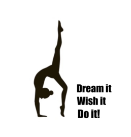Wenskaart turnen "Dream it, wish it, do it!"