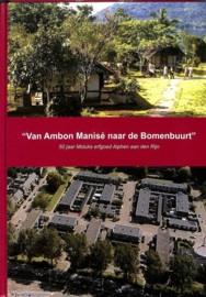 Van Ambon Manisé naar de Bomenbuurt