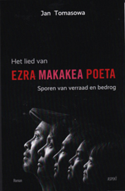 Het lied van Ezra Makakea Poeta / Sporen van verraad en bedrog