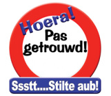 Huldeschild verkeersbord 'Pas getrouwd!'