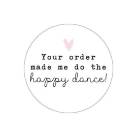 Stickers | Your order made me do the happy dance! | 10 stuks