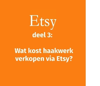 Wat kost haakwerk verkopen via Etsy?