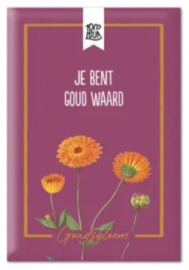 Bloemenzaadjes - Jij bent goud waard