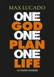 One God, one plan, one life - Max Lucado