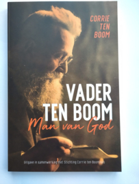 Vader ten Boom / Man van God - Corrie ten Boom