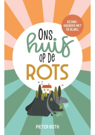 Gezinsdagboek Ons huis op de rots