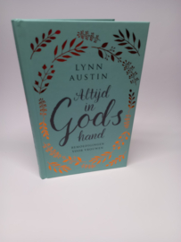 Altijd in Gods hand - Lynn Austin