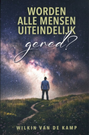 Worden alle mensen uiteindelijk gered?