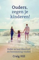 Ouders zegen je kinderen