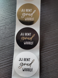 Sluitsticker 'Jij bent goud waard' - wit/zwart/goud