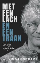 Met een lach en een traan - Wilkin vd Kamp
