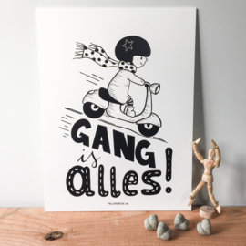 Plaat print "Gang is alles" (Klein 20x30cm)