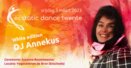 Ecstatic Dance Twente - DJ Annekus | Vr 3 maart 2023