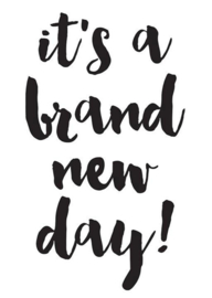 Decal sticker - It's A Brand New Day