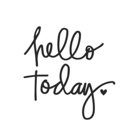 Decal sticker - Hello Today