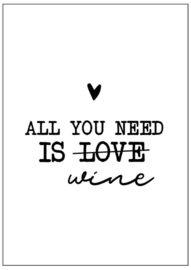 All you need is wine