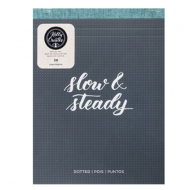 Kelly Creates slow & steady - dotted pad x50