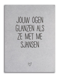 Kaart | Jouw ogen glanzen | Zoedt