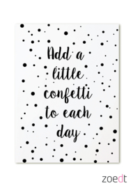 Kaart | Add a little confetti to each day | Zoedt