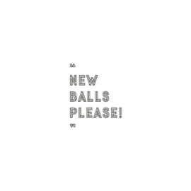 Tennistrui - New balls please!