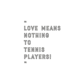 Tennistrui - Love means...!