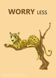 WORRY less