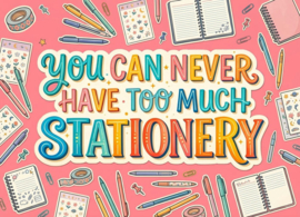 You can never have too much stationery