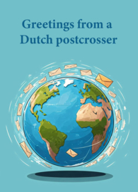 Greetings from a Dutch postcrosser - World