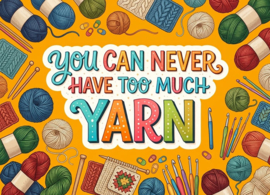 You can never have too much yarn
